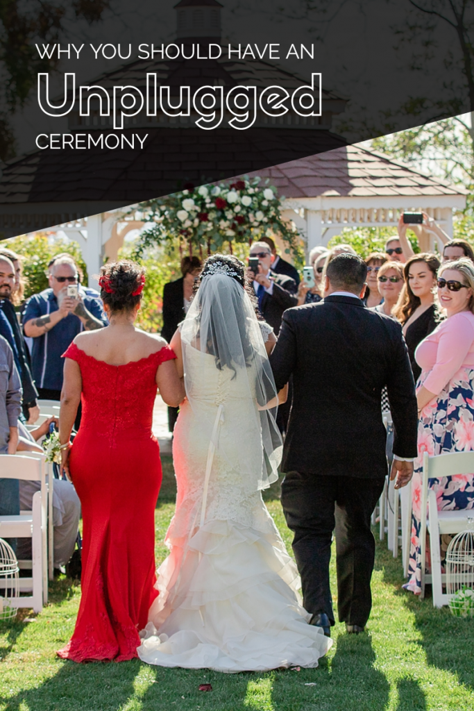 why you should have an unplugged ceremony