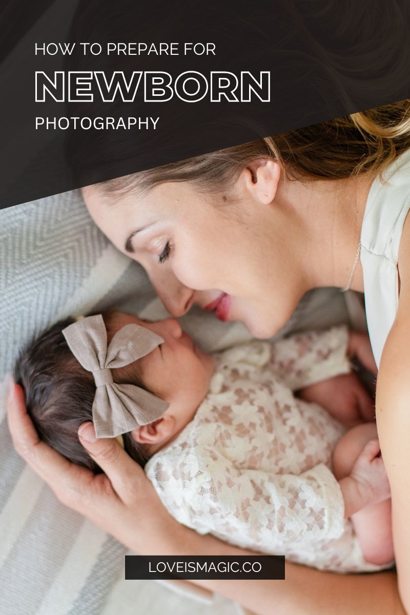 newborn photo tips, photo by Love is Magic Photography